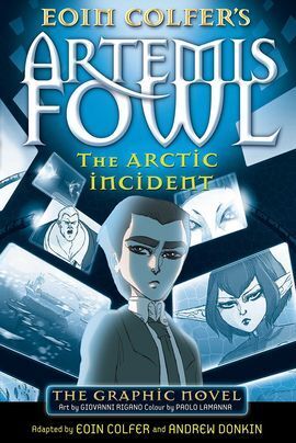 ARTEMIS FOWL: THE ARCTIC INCIDENT GRAPHIC NOVEL