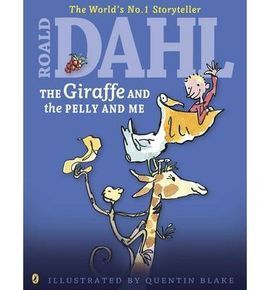 GIRAFFE AND THE PELLY AND ME, THE