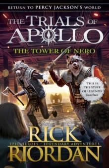 THE TOWER OF NERO (THE TRIALS OF APOLLO BK 5)