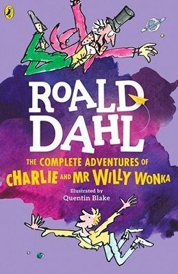 THE COMPLETE ADVENTURES OF CHARLIE AND MR WILLY WONKA