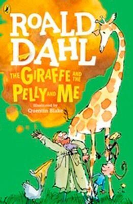 THE GIRAFFE AND THE PELLY AND ME