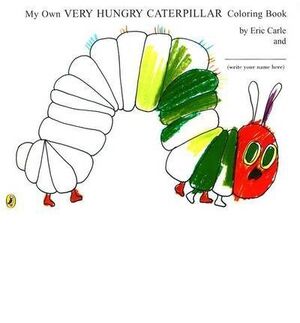 MY OWN VERY HUNGRY CATERPILLAR COLOURING BOOK