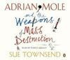 ADRIAN MOLE AND THE WEAPONS OF MASS DESTRUCTION