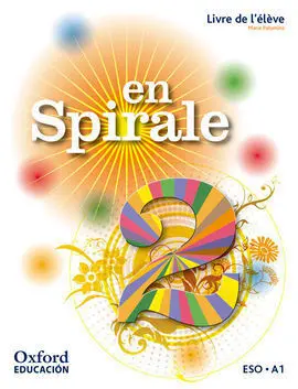 En Spirale 2. Livre de L'élève