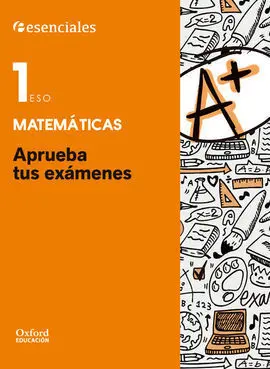 Aprueba Tus Exámenes Matemáticas 1. º eso. Cuaderno del Alumno