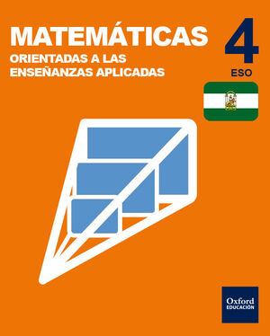 INICIA MATEMÁTICAS ORIENTADAS A LAS ENSEÑANZAS APLICADAS 4.º ESO. LIBRO DEL ALUM