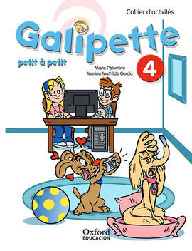 GALIPETTE PETIT À PETIT 4. CAHIER D'EXERCISES