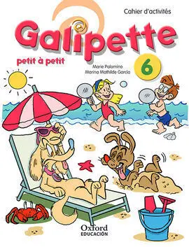 Galipette Petit à Petit 6. Cahier D'exercises