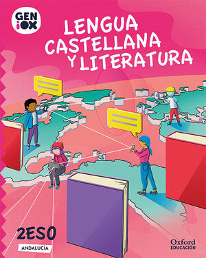 LENGUA CASTELLANA Y LITERATURA 2.º ESO. GENIOX LIBRO DEL ALUMNO (ANDALUCÍA)