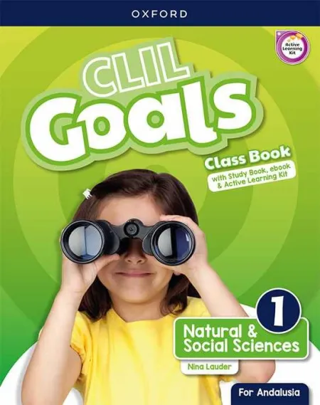 Clil Goals Natural & Social Sciences 1. Class Book Pack (Andalusia)