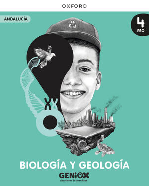 BIOLOGÍA Y GEOLOGÍA 4º ESO. LIBRO DEL ESTUDIANTE. GENIOX SITUACIONES DE APRENDIZ
