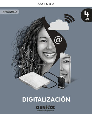 DIGITALIZACIÓN 4º ESO. LIBRO DEL ESTUDIANTE. GENIOX SITUACIONES DE APRENDIZAJE (