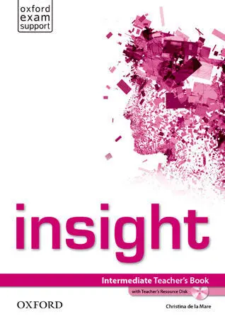Insight Intermediate Teacher Book +Teacher Resource Disk Pk