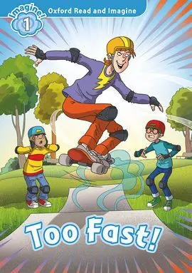 Oxford Read And Imagine 1. Too Fast! Mp3 Pack