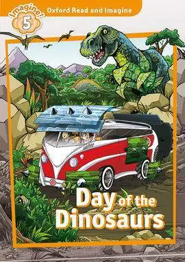 Oxford Read And Imagine 5. Day Of The Dinosaurs Mp3 Pack