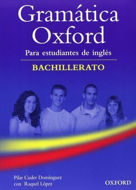 GRAMÁTICA OXFORD PARA BACHILLERATO WITH ANSWERS
