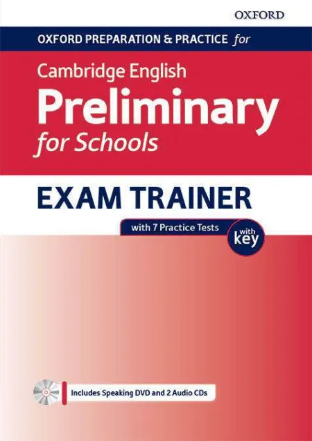 Oxford Preparation & Practice For Cambridge English Preliminary For School Exam