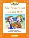 THE FISHERMAN AND HIS WIFE