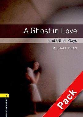A GHOST IN LOVE AND OTHER PLAYS OB1