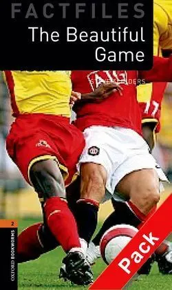 Oxford Bookworms 2. The Beautiful Game Cd Pack