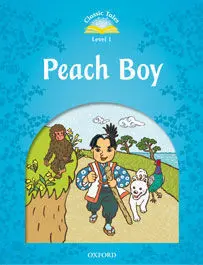 Peach Boy Classic Tales 1 Pupil Book