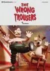 The Wrong Trousers. Book + Cd Pack