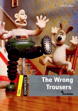 THE WRONG TROUSERS WITH CD -DOMINOES-