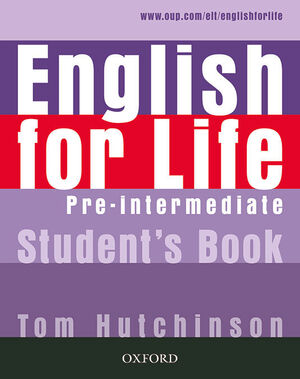 ENGLISH FOR LIFE PRE-INTERMEDIATE. STUDENT'S BOOK