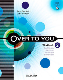 OVER TO YOU 2. WORKBOOK. BACHILLERATO
