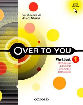Over To You 1. Workbook. Bachillerato