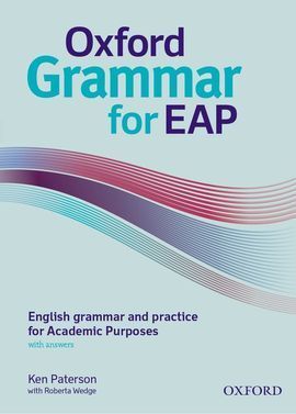 OXFORD GRAMMAR FOR EAP (ENGLISH FOR ACADEMIC PURPOSES) B2 WITH KEY