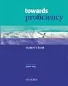 Towards Proficiency (Workbook With Key)