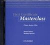 FIRST CERTIFICATE MASTERCLASS, NEW EDITION. CLASS AUDIO CD S (2)