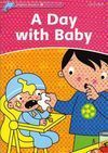 A DAY WITH BABY