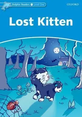 Dolphin Readers 1. Lost Kitten