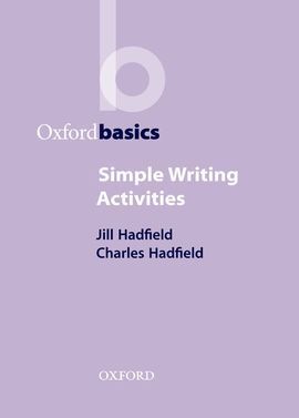 SIMPLE WRITING ACTIVITIES OXFORD BASICS