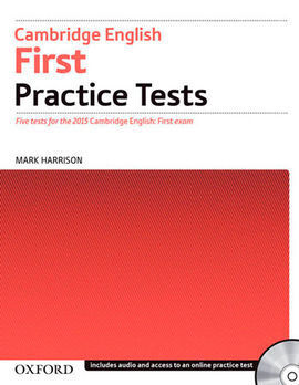 CAMBRIDGE ENGLISH: FIRST PRACTICE TESTS WITHOUT KEY (3RD ED)