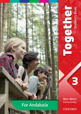 TOGETHER 3ºESO STUDENT BOOK. ANDALUCÍA