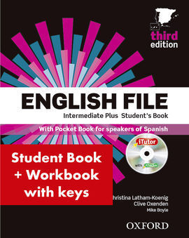 ENGLISH FILE INTERMEDIATE PLUS (3RD ED) STUDENT'S BOOK + WORKBOOK WITH KEY