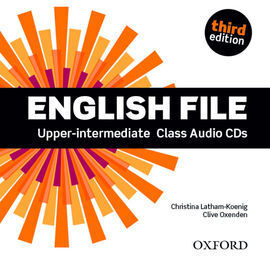 ENGLISH FILE 3RD EDITION UPPER-INTERMEDIATE. CLASS. CD