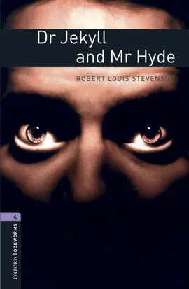 Oxford Bookworms Library 4: Dr. Jekyll & Mr Hyde Dig Pack