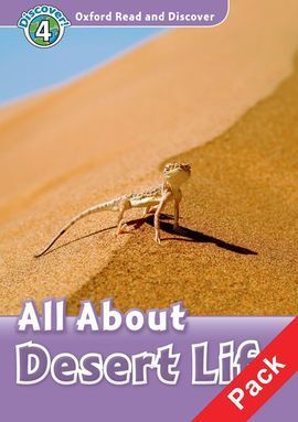 OXFORD READ & DISCOVER. LEVEL 4. ALL ABOUT DESERT LIFE: AUDIO CD PACK