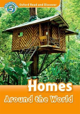 OXFORD READ & DISCOVER. LEVEL 5. HOMES AROUND THE WORLD: AUDIO CD PACK