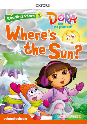DORA THE EXPLORER: DORA WHERE'S THE SUN? + AUDIO DORA LA EXPLORADORA