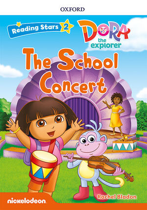 DORA THE EXPLORER: DORA THE SCHOOL CONCERT + AUDIO DORA LA EXPLORADORA