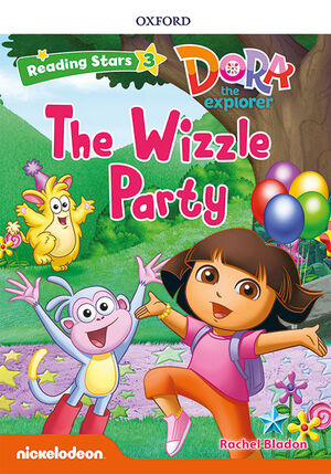 DORA THE EXPLORER: DORA THE WIZZLE PARTY + AUDIO DORA LA EXPLORADORA DORA LA EXP