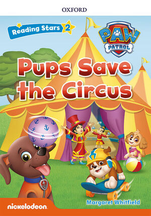 PAW PATROL: PAW PUPS SAVE THE CIRCUS + AUDIO PATRULLA CANINA