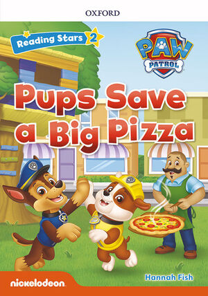 PAW PATROL: PAW PUPS SAVE A BIG PIZZA + AUDIO PATRULLA CANINA