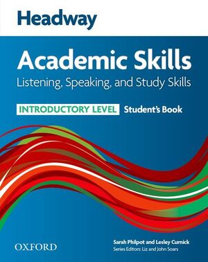 HEADWAY ACADEMIC SKILLS: INTRODUCTORY LISTENING AND SPEAKING SKILLS. STUDENT'S B