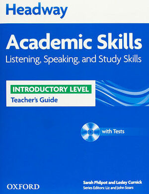 HEADWAY ACADEMIC SKILLS INTRODUCTORY LISTENING SPEAKING AND STUDY SKILLS TEACHER